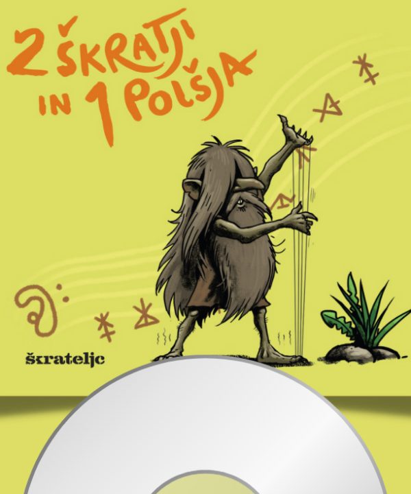 Škrateljc Pravljične poti Slikanice CD