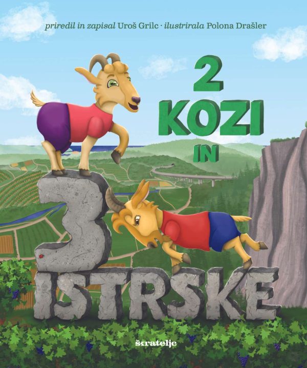 2 kozi in 3 istrske