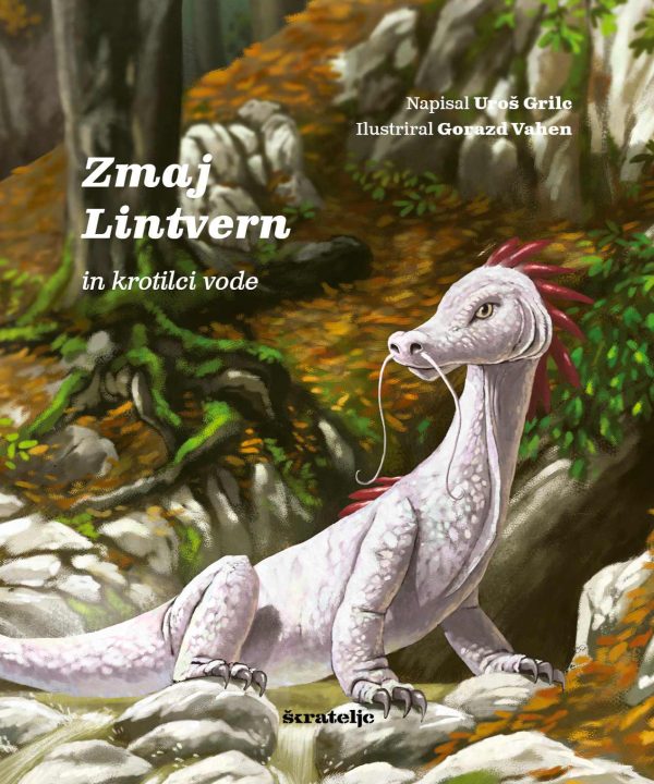 Zmaj Lintvern in krotilci vode